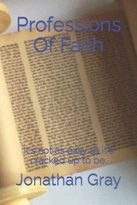 bokomslag Professions Of Faith