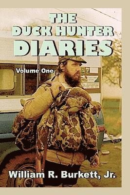 bokomslag The Duck Hunter Diaries