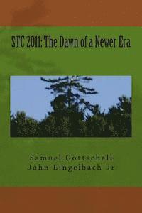 bokomslag Stc 2011: The Dawn of a Newer Era