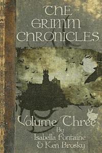 bokomslag The Grimm Chronicles, Vol. 3