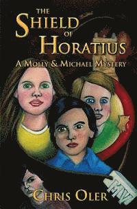 bokomslag The Shield of Horatius: A Molly & Michael Mystery