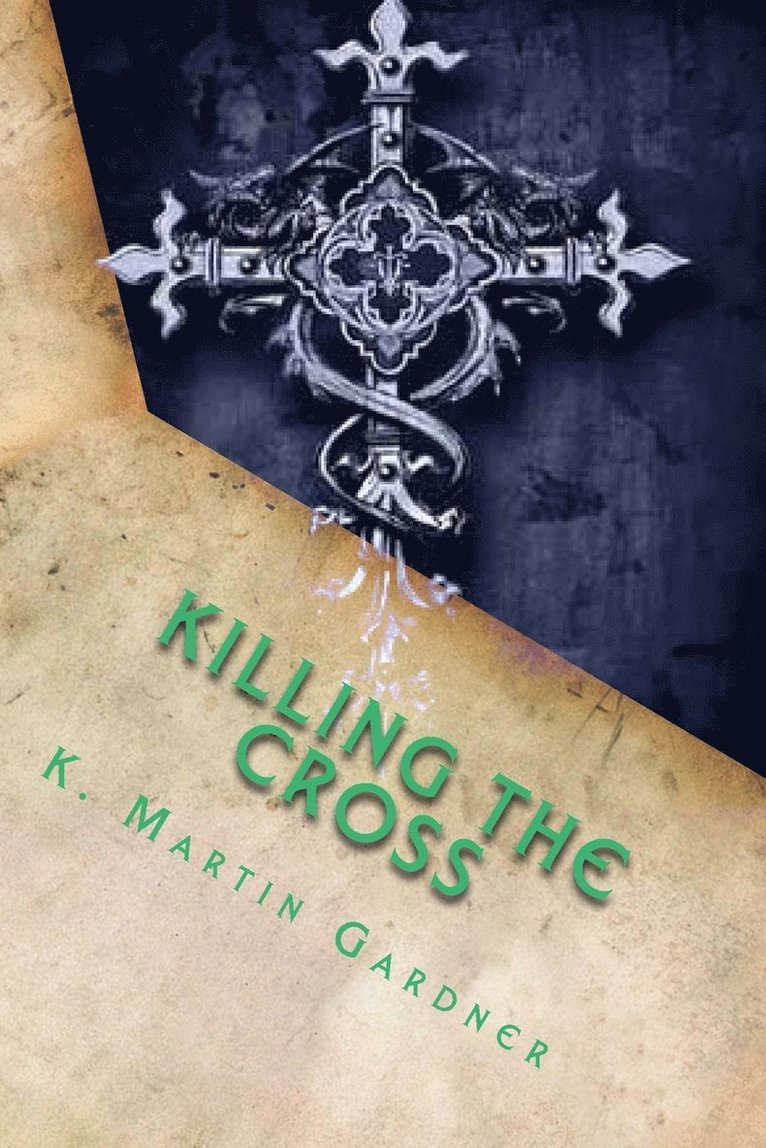 Killing the Cross 1