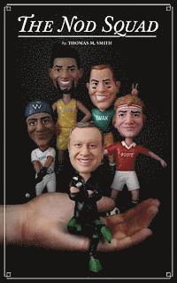 Thomas M. Smith - The Nod Squad, Häftad