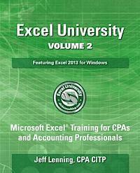 bokomslag Excel University Volume 2 - Featuring Excel 2013 for Windows