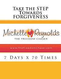 bokomslag Take the STEP Towards Forgiveness: 7 Days x 70 Times