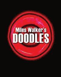 bokomslag Miles Walker's Doodles
