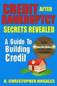Credit After Bankruptcy Secrets Revealed 1