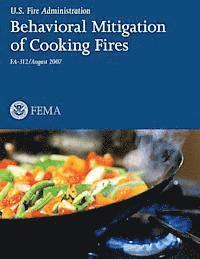 Behavioral Mitigation of Cooking Fires 1