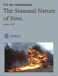 bokomslag The Seasonal Nature of Fires