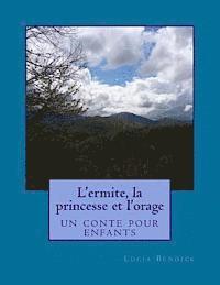 bokomslag L'ermite, la princesse et l'orage