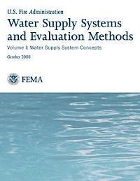 bokomslag Water Supply Systems and Evaluation Methods: Volume I: Water Supply System Concepts