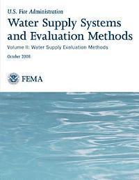 bokomslag Water Supply Systems and Evaluation Methods: Volume II: Water Supply Evaluation Methods