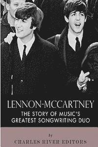 bokomslag Lennon-McCartney: The Story of Music's Greatest Songwriting Duo