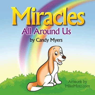 Miracles All Around Us