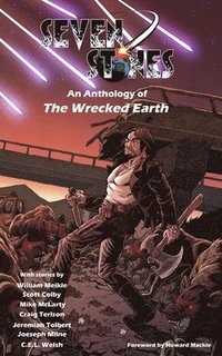 bokomslag Seven Stones: An Anthology of The Wrecked Earth