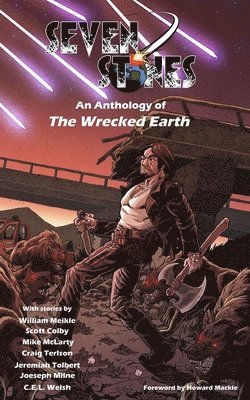 Seven Stones: An Anthology of The Wrecked Earth 1