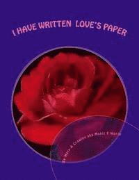 bokomslag I HAVE WRITTEN "Loves Paper"