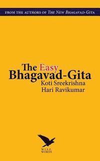 bokomslag The Easy Bhagavad-Gita