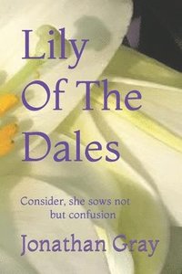 bokomslag Lily Of The Dales
