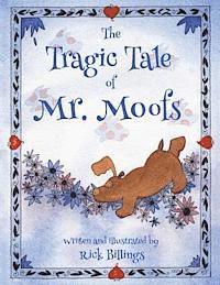 bokomslag The Tragic Tale of Mr. Moofs