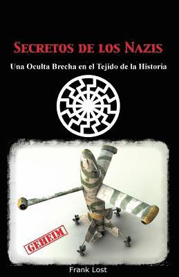 Secretos de los Nazis 1