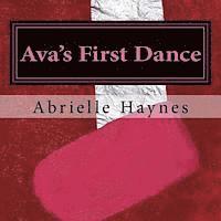 Ava's First Dance: A Lesson In Courage 1