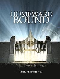 bokomslag Homeward Bound: A Study for Those with Heaven in Sight