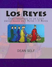 Dean Self - Los Reyes: Características de un Líder encontradas en I Reyes y II Reyes, Häftad