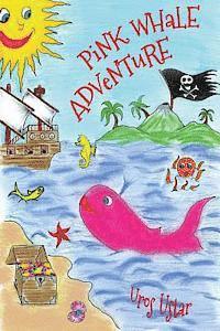 bokomslag Pink whale adventure