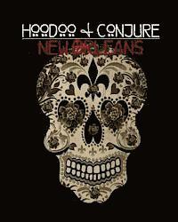 bokomslag Hoodoo and Conjure: New Orleans