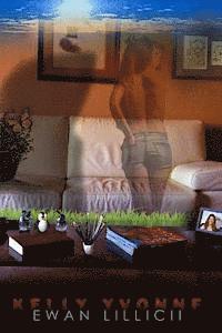 Ewan LILLICII - Kelly Yvonne: We Came, We Sawed, We Concurred, Häftad