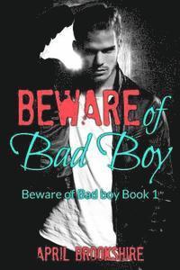 bokomslag Beware of Bad Boy