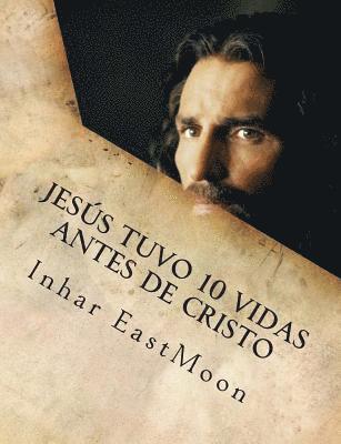 bokomslag Jesús tuvo 10 vidas antes de cristo