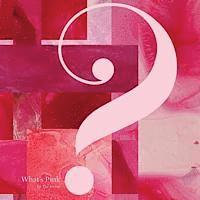 April Madres - What's Pink?, Häftad