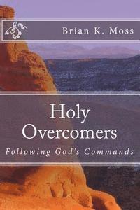 bokomslag Holy Overcomers: Following God's Commands