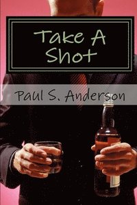 bokomslag Take a Shot