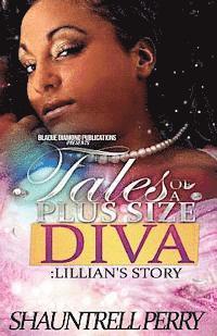 bokomslag Tales Of A Plus Size Diva: Lillian's Story