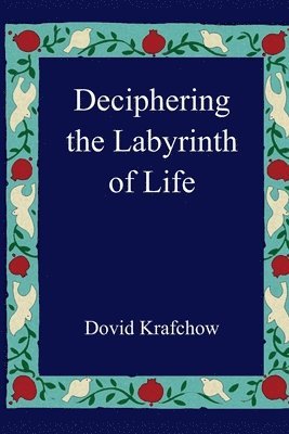 Deciphering the Labyrinth of Life 1