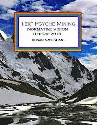 bokomslag Text Psyche Mining: Normative Vision: (3rd Edition)