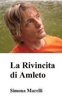 bokomslag La Rivincita di Amleto