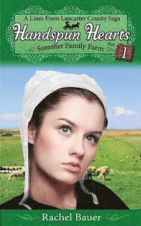 bokomslag Handspun Hearts: Sommer Family Farm (A Lines from Lancaster County Saga)