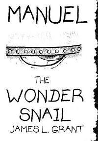 bokomslag Manuel The Wonder Snail