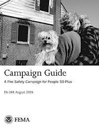 bokomslag Campaign Guide: A Fire Safety Campaign for People 50-Plus