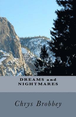 Dreams & Nightmares: A Book of Poems 1