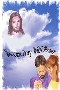 bokomslag You Can Pray With Power