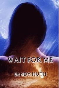 bokomslag Wait for Me