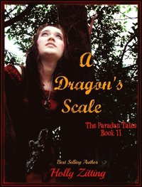 bokomslag A Dragon's Scale: The Paradan Tales