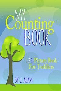 bokomslag My Counting Book: 123 Picture Book For Toddlers