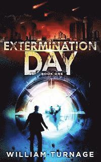 bokomslag Extermination Day: (A Post Apocalyptic Thriller)