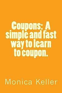 bokomslag Coupons: A simple and fast way to learn to coupon.